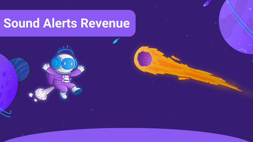 Earning Revenue with Sound Alerts