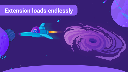 Extension loads endlessly