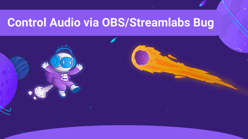 Control Audio via OBS/Streamlabs Bug
