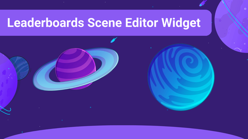 Scene Editor Leaderboards Widget
